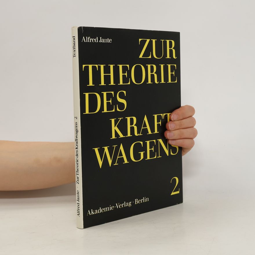 Alfred Jante Zur Theorie des Kraftwagens 2