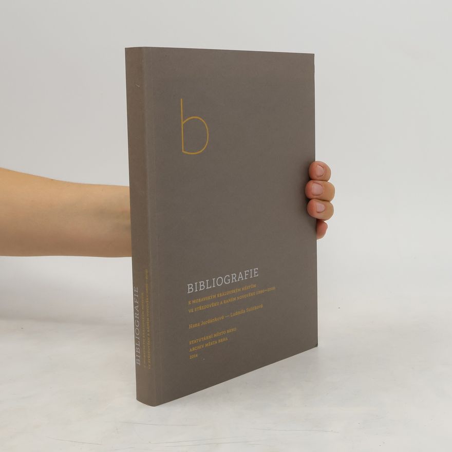Hana Jordánková Bibliografie k moravským královským městům ve středověku a raném novověku (1990-2010)