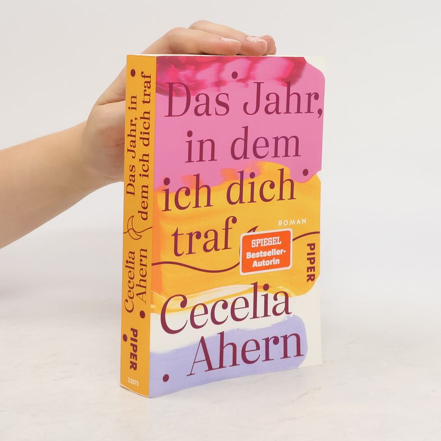 Cecelia Ahern Das Jahr, in dem ich dich traf