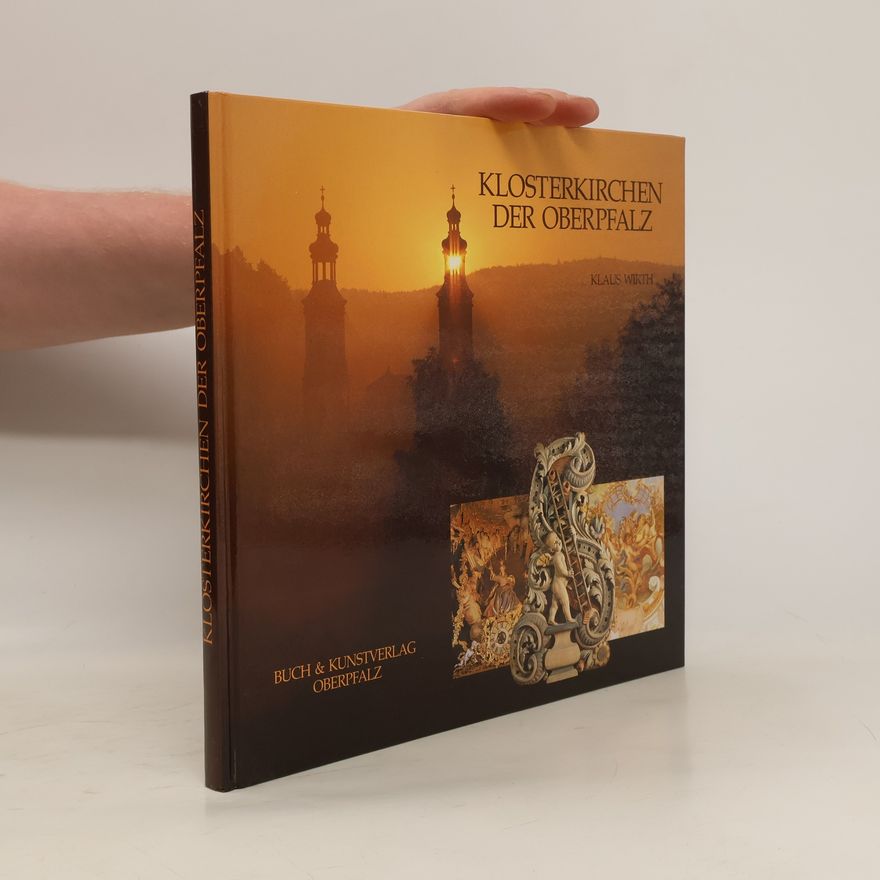 Klaus Wirth Klosterkirchen der Oberpfalz