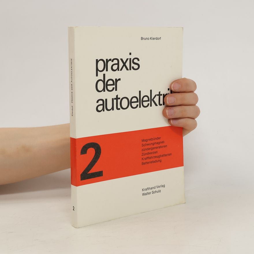 Walter Schulz Praxis der Autoelektrik 2