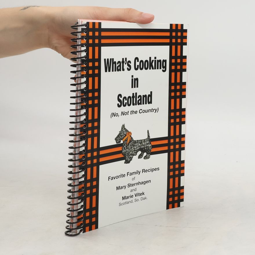 Marie Vitek What's Cooking in Scotland (no, Not the Country)