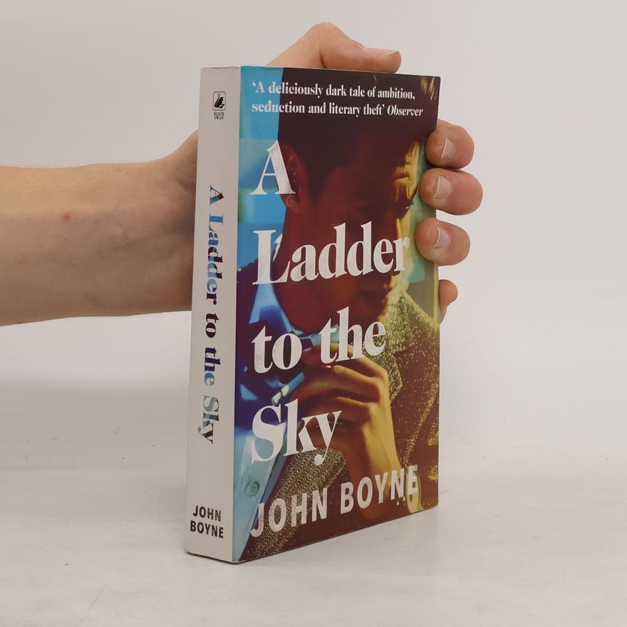 John Boyne A Ladder to the Sky