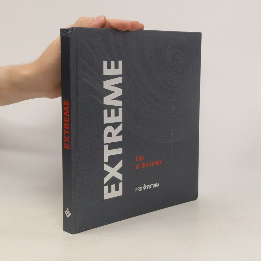 Autorenkollektiv Extreme. Life at the Limits