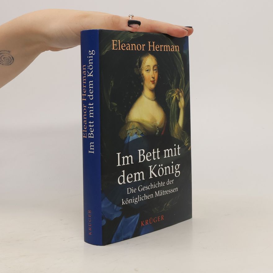 Eleanor Herman Im Bett mit dem König