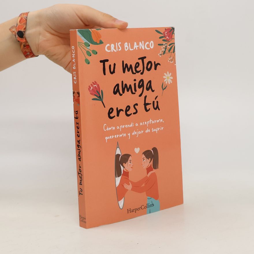 Cristina Blanco Tu mejor amiga eres tú