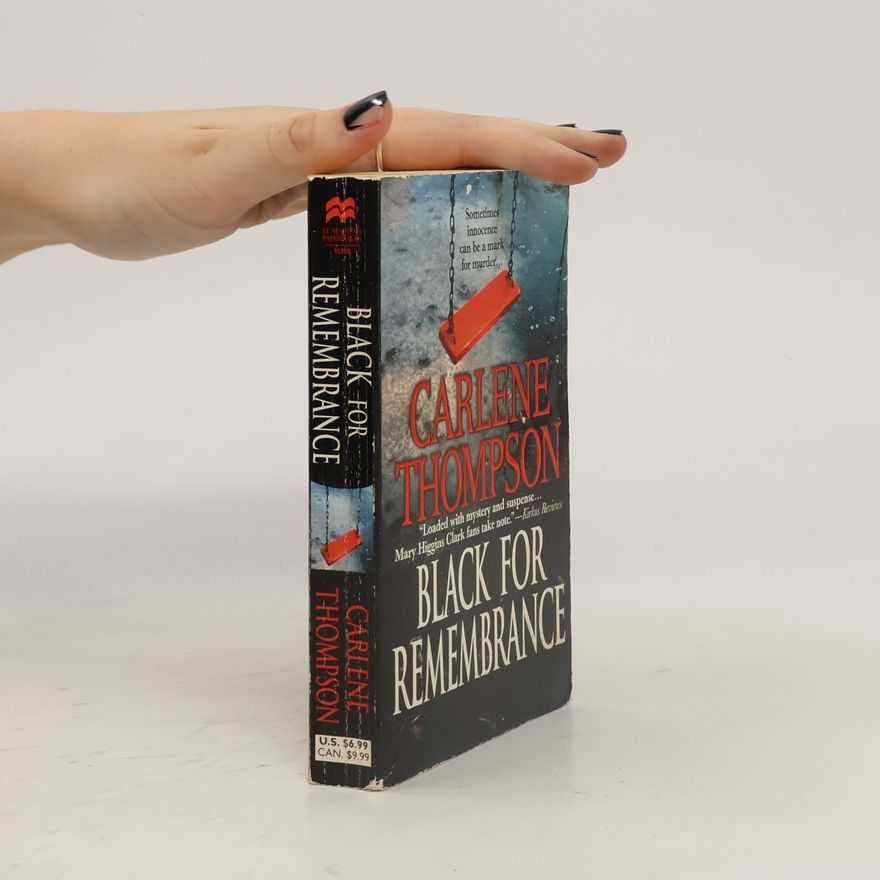 Carlene Thompson Black for Remembrance