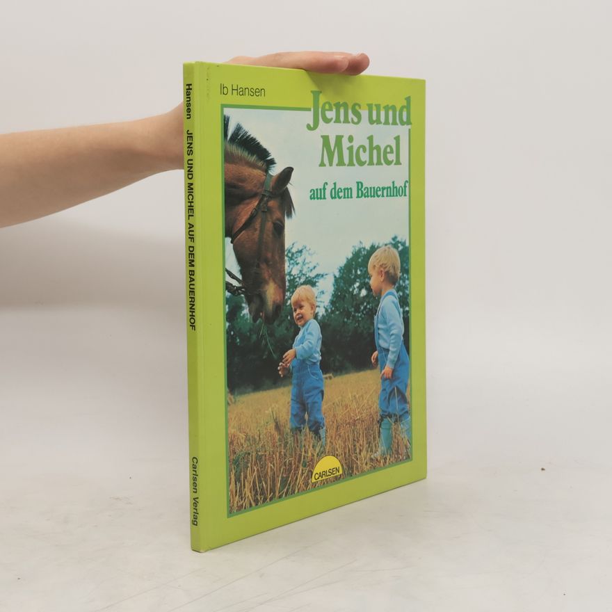 Ib Hansen Jens und Michel auf dem Bauernhof