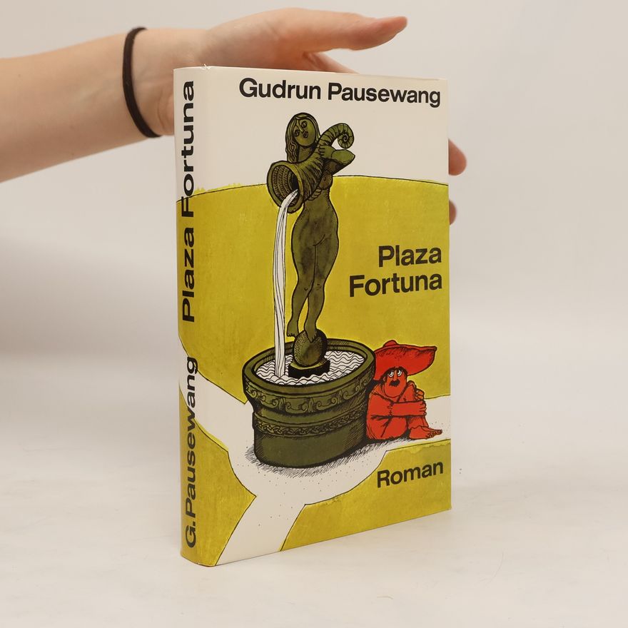 Gudrun Pausewang Plaza Fortuna