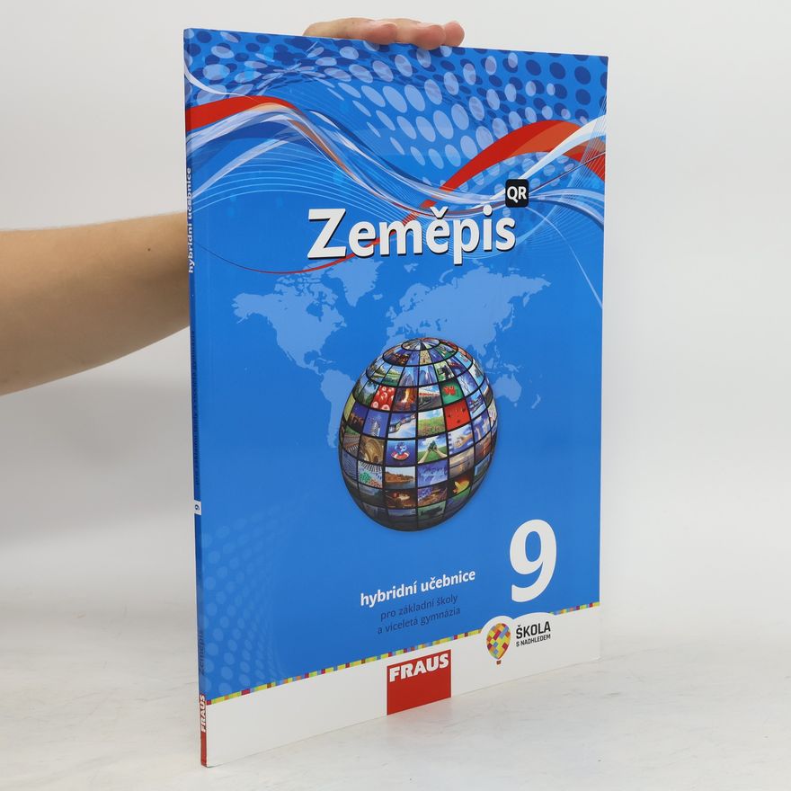 Tereza Kocová Zeměpis 9 pro ZŠ a víceletá gymnázia - Hybridní učebnice (nová generace)