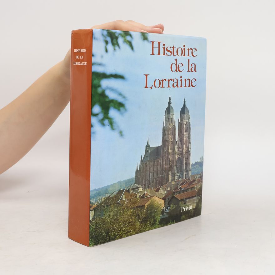 Michel Parisse Histoire de la Lorraine