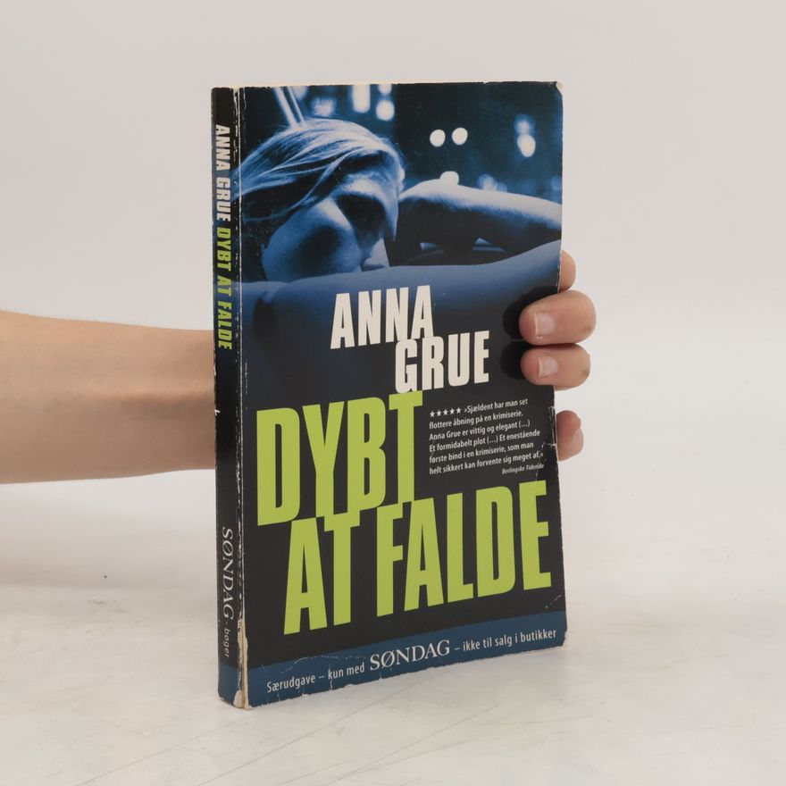 Anna Grue Dybt at falde