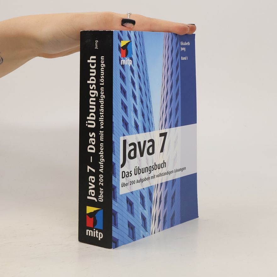 Elisabeth Jung Java 7 - das Übungsbuch