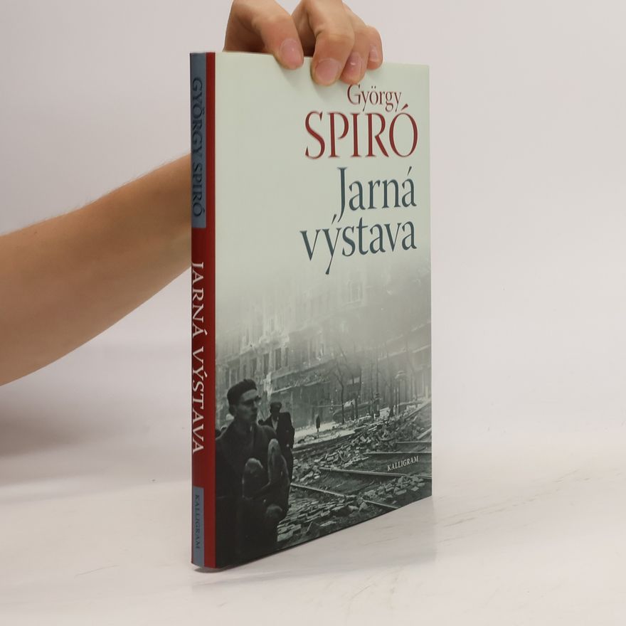 György Spiró Jarná výstava