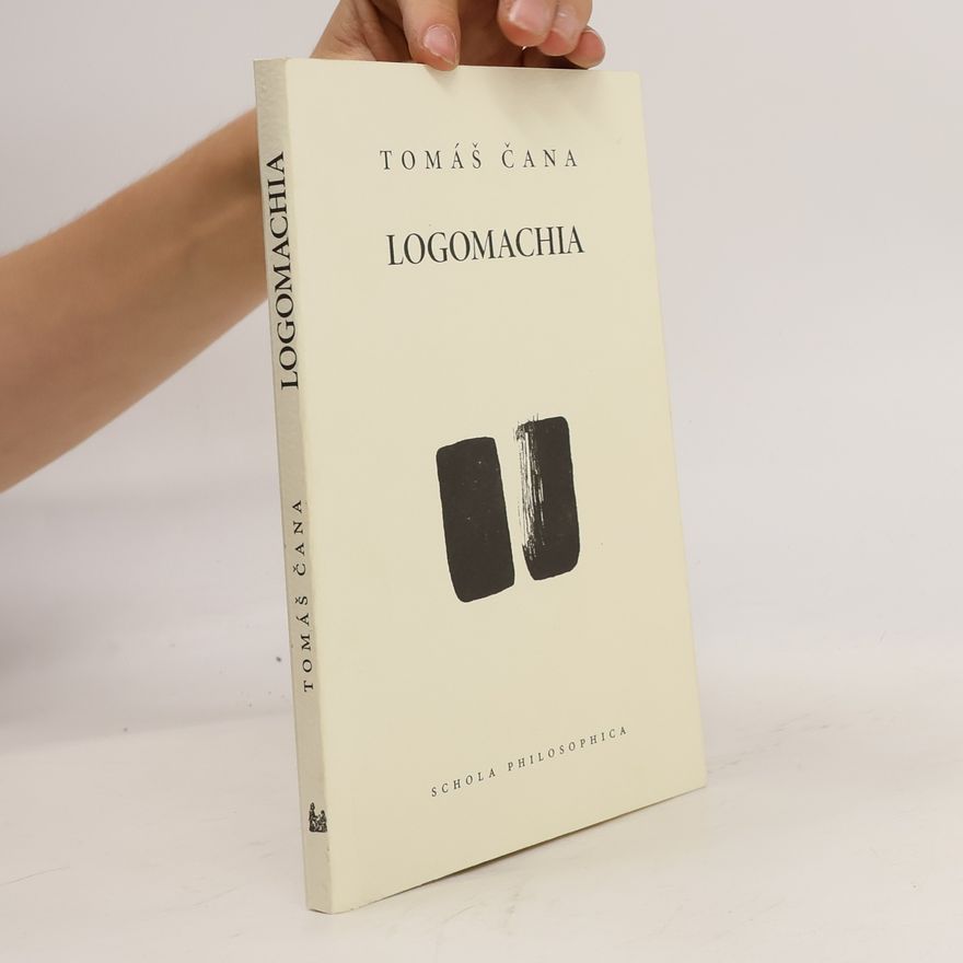 Tomáš Čaňa Logomachia