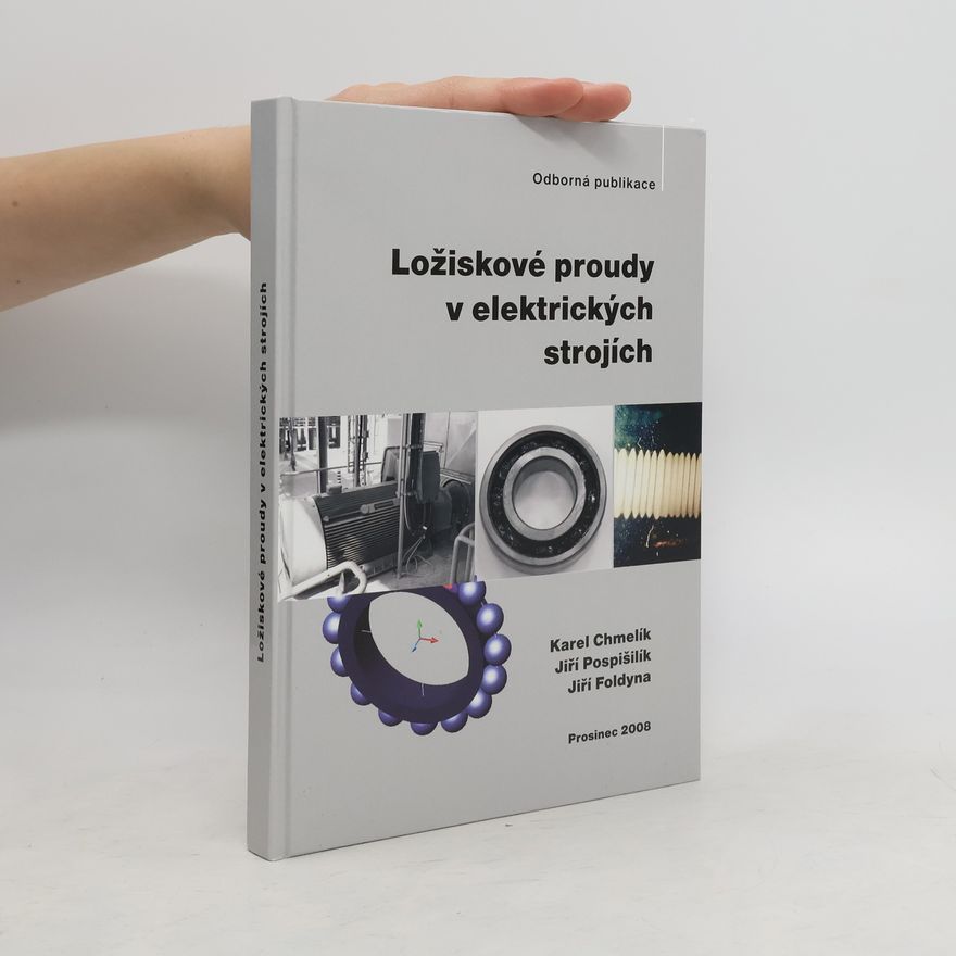 Jiří Foldyna Ložiskové proudy v elektrických strojích