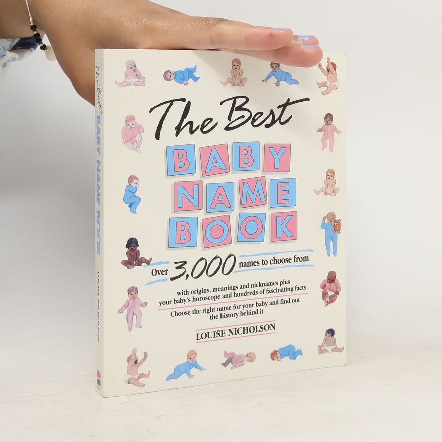 Louise Nicholson The Best Baby Name Book