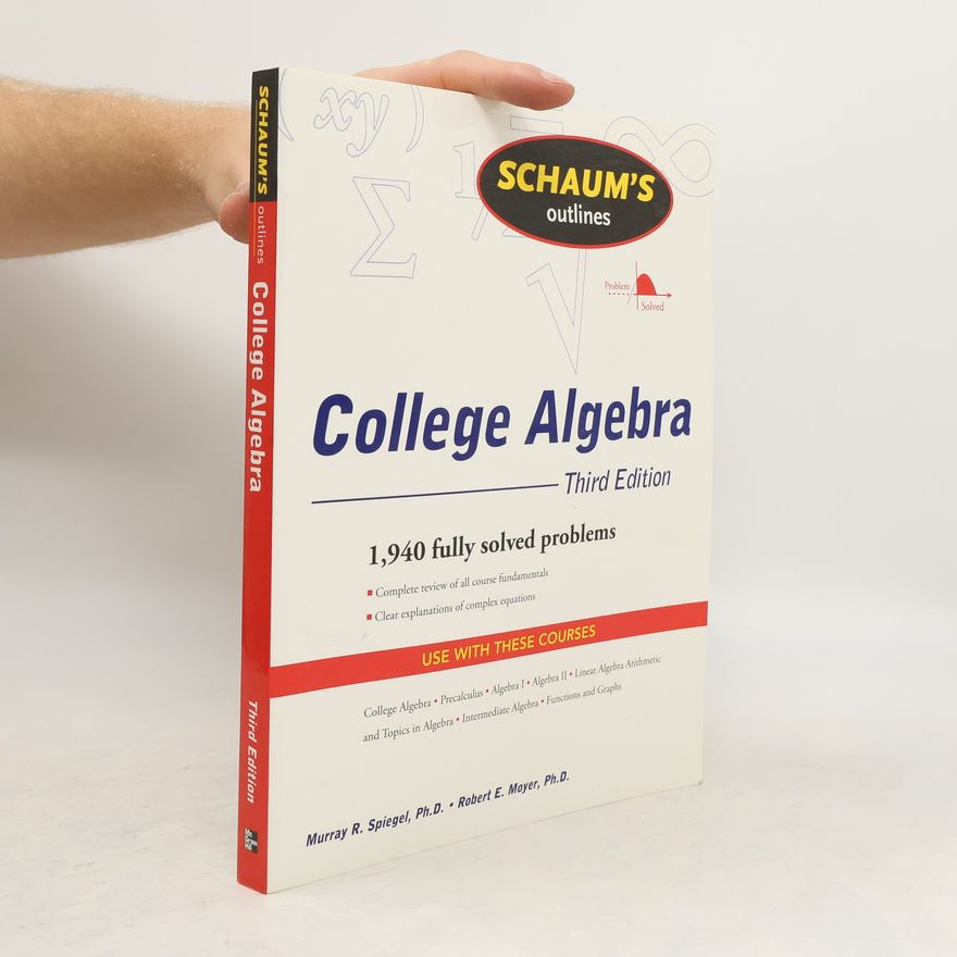 Robert Moyer Schaum's Outline of College Algebra