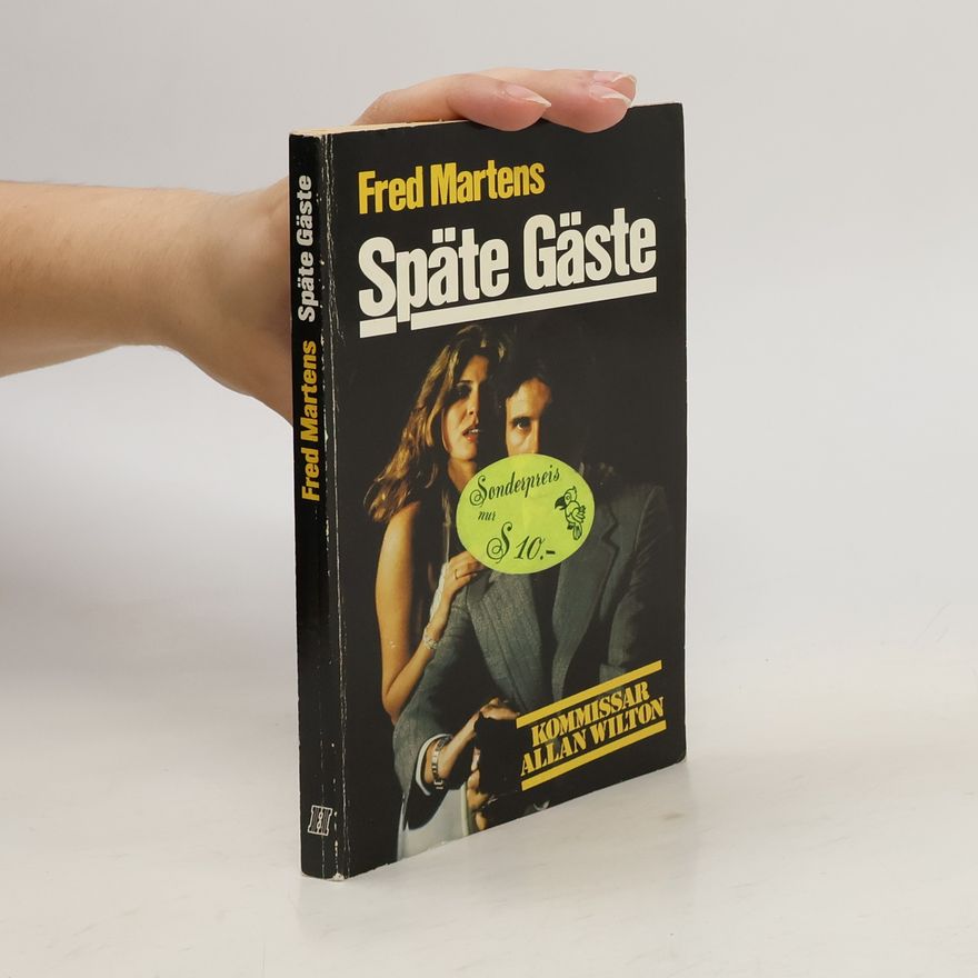 Fred Martens Späte Gäste