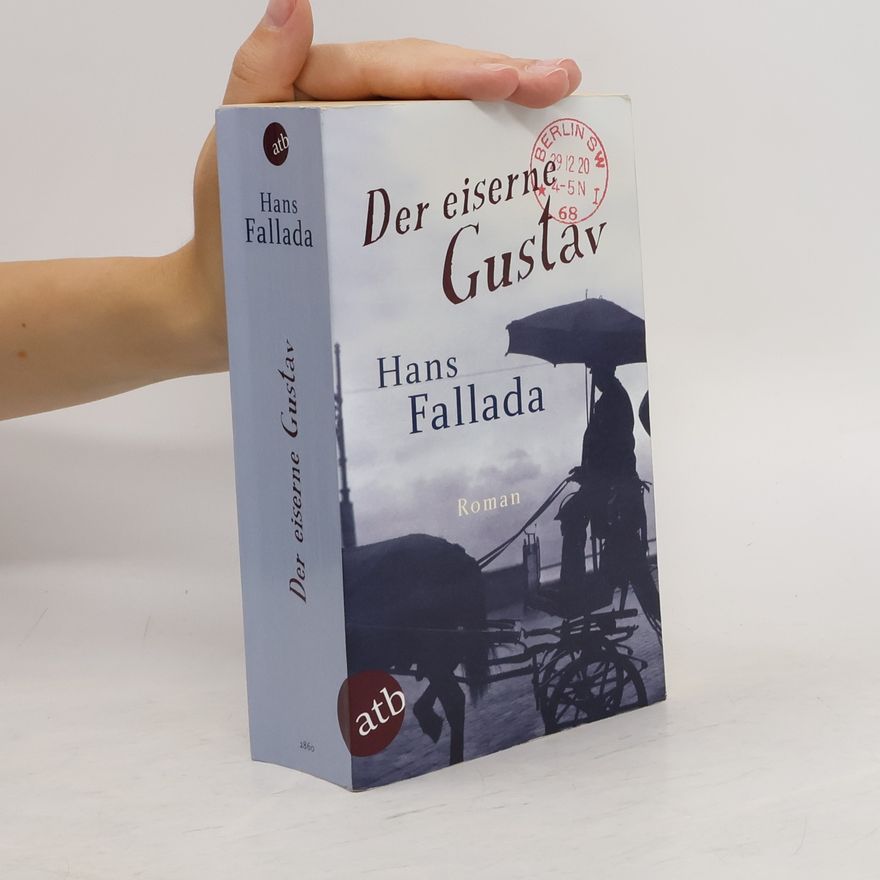 Hans Fallada Der eiserne Gustav