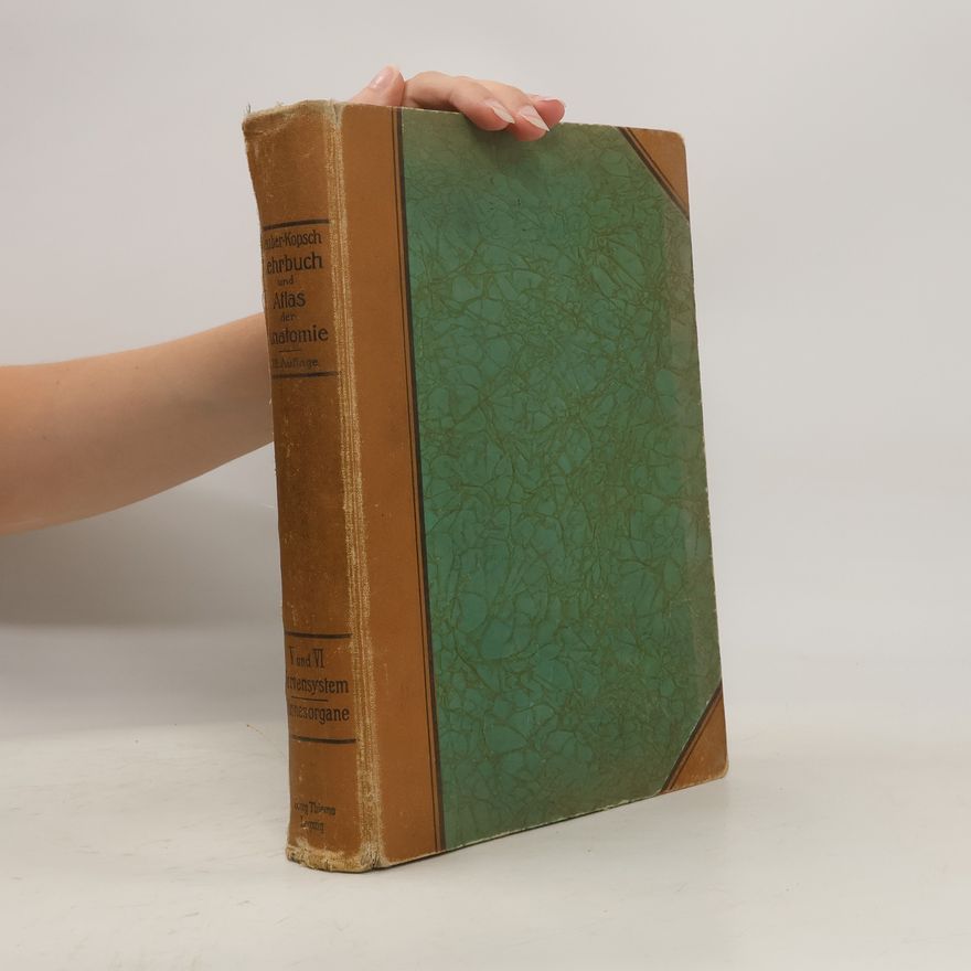 Fr. Kopsch Lehrbuch und Atlas der Anatomie des Menschen