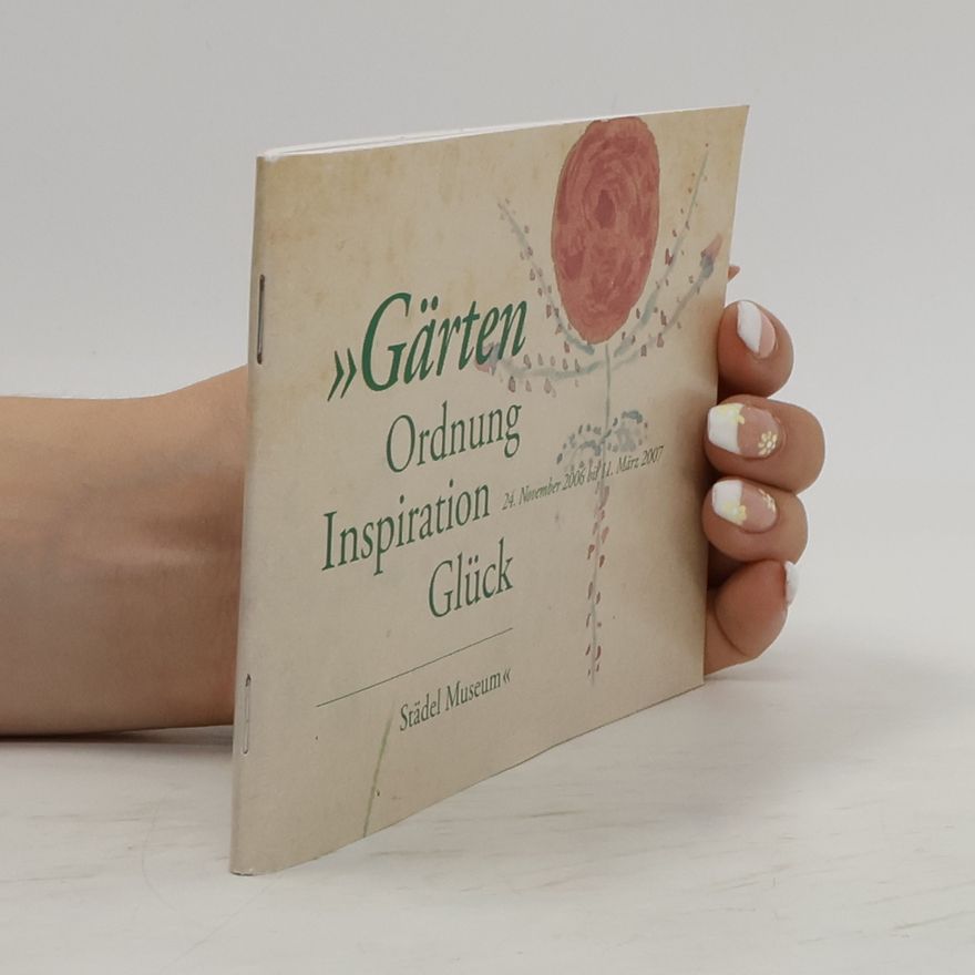Autorenkollektiv Gärten. Ordnung - Inspiration - Glück