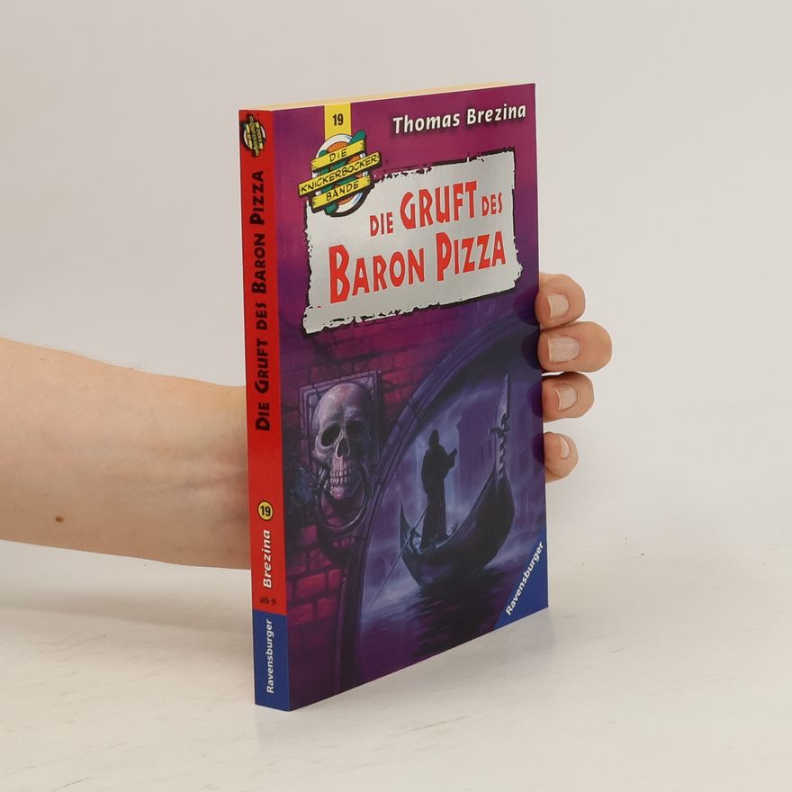 Thomas Brezina Die Gruft des Baron Pizza