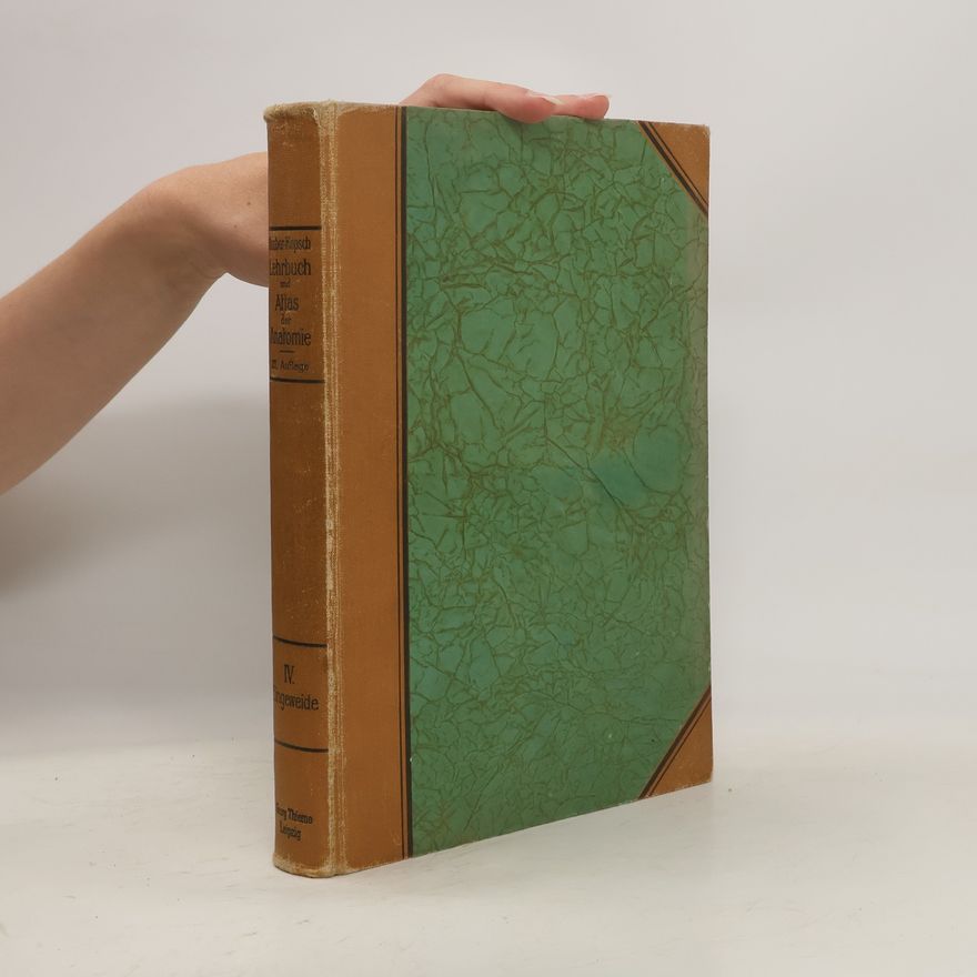 Fr. Kopsch Lehrbuch und Atlas der Anatomie des Menschen