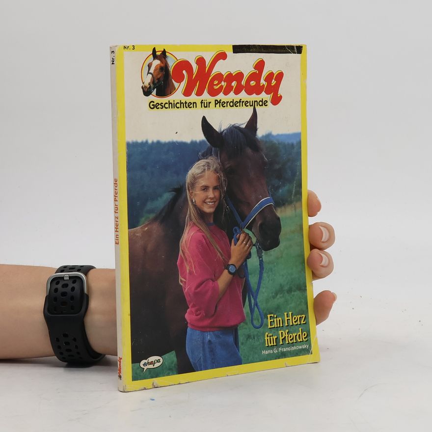 Hans G. Franciskowsky Wendy. Geschichten für Pferdefreunde 3