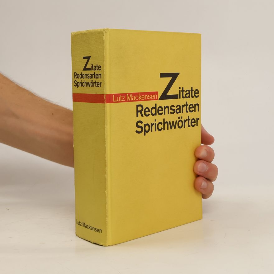 Lutz Mackensen Zitate, Redensarten, Sprichwörter