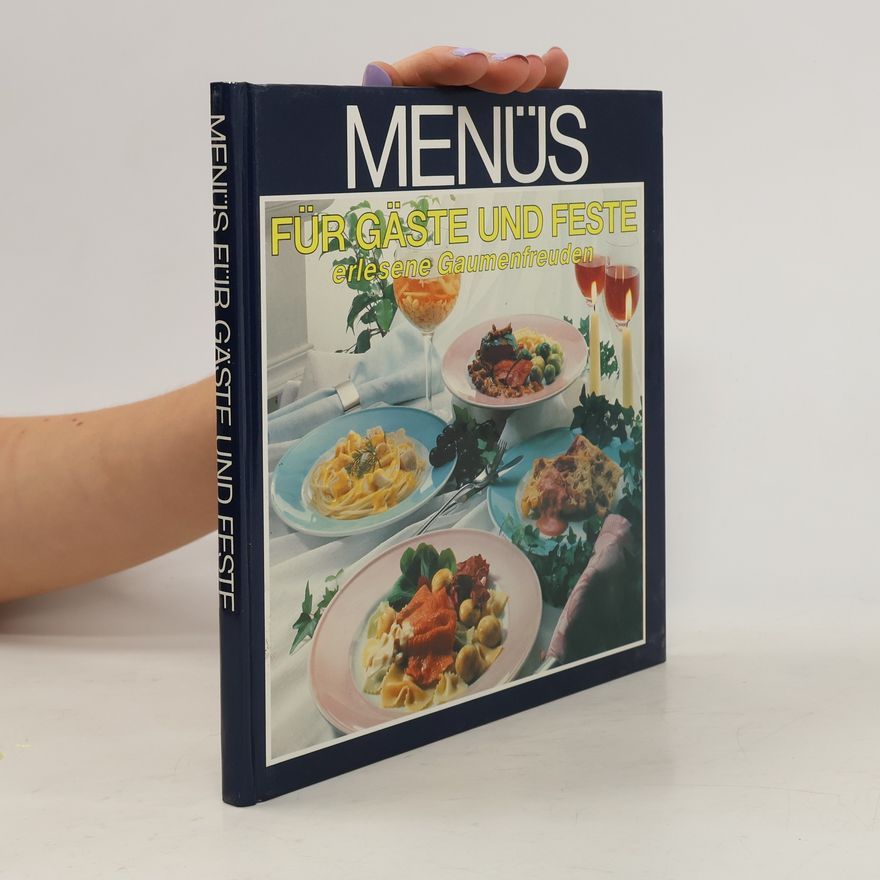 Autorenkollektiv Menüs für Gäste und Feste