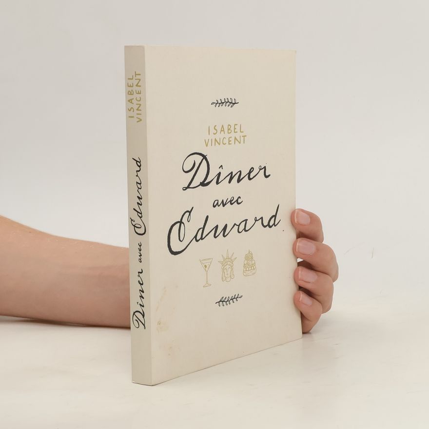 Isabel Vincent Dîner avec Edward