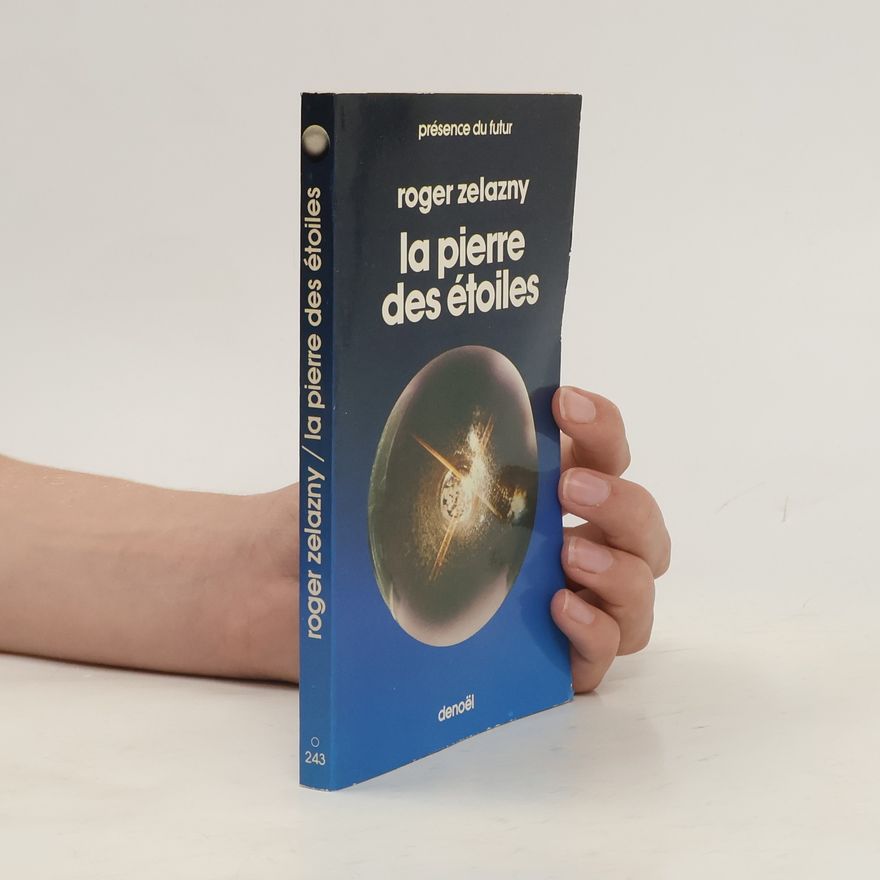 Roger Zelazny La pierre des étoiles