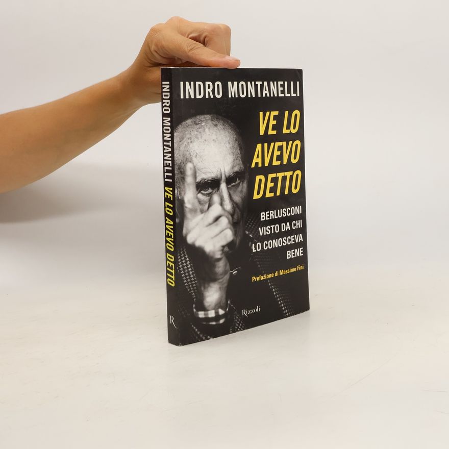 Indro Montanelli Ve lo avevo detto