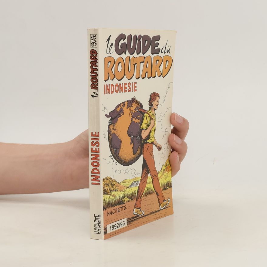 Benoît Lucchini Le Guide du Routard: Indonésie
