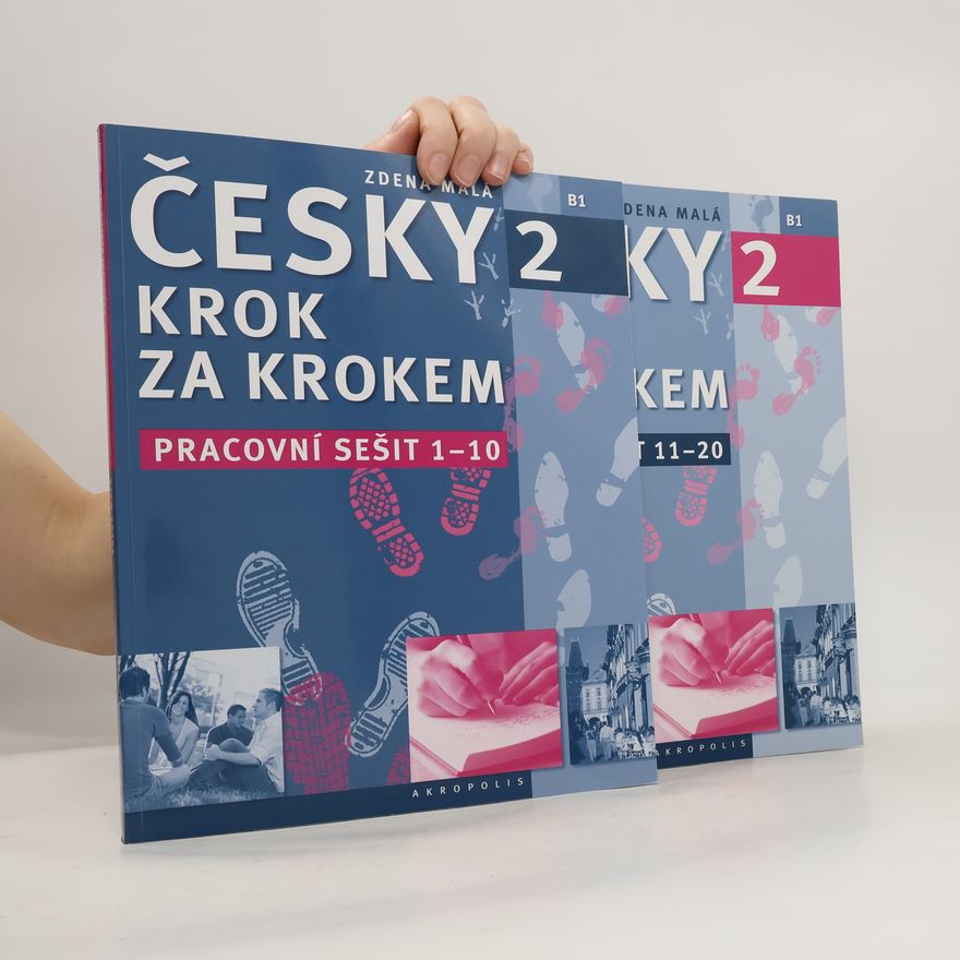Zdena Malá Česky krok za krokem 2. B1. Pracovní sešit 1-10 a 11-20