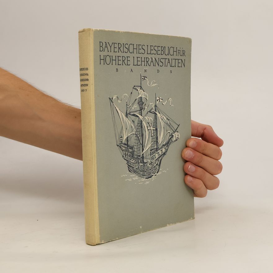 Collectif d'auteurs Bayerisches Lesebuch für höhere Lehranstalten. Band 5