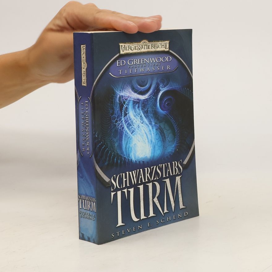 Steven F. Schend Schwarzstabs Turm. Ed Greenwoods Tiefwasser 1