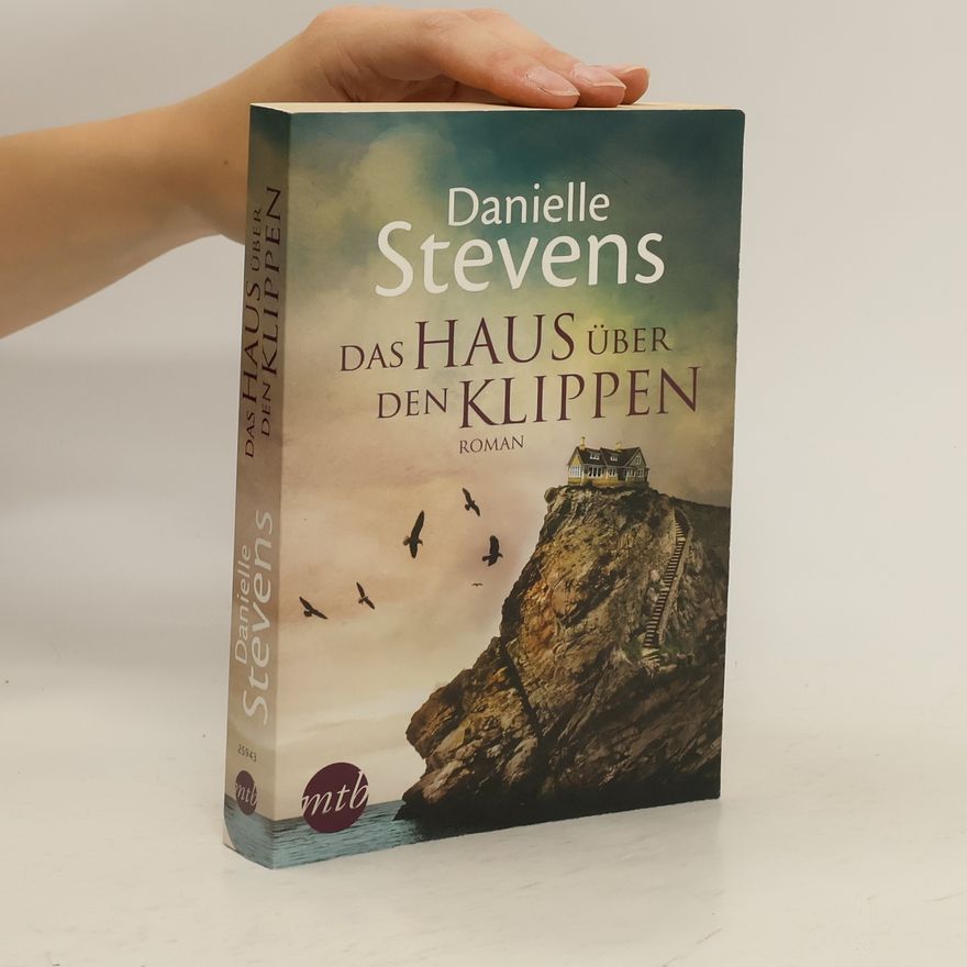 Danielle Stevens Das Haus über den Klippen