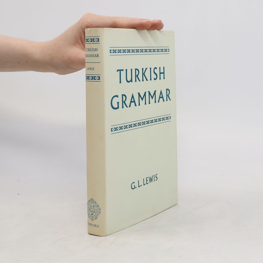 G. L. Lewis Turkish Grammar
