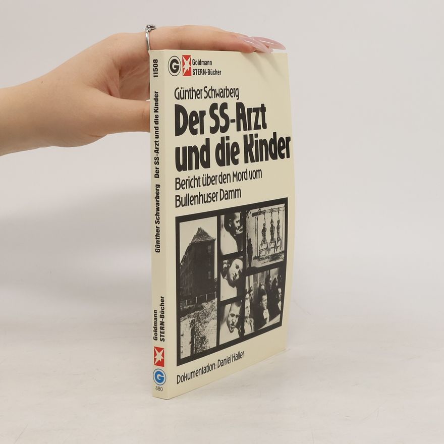 Günther Schwarberg Der SS-Arzt und die Kinder