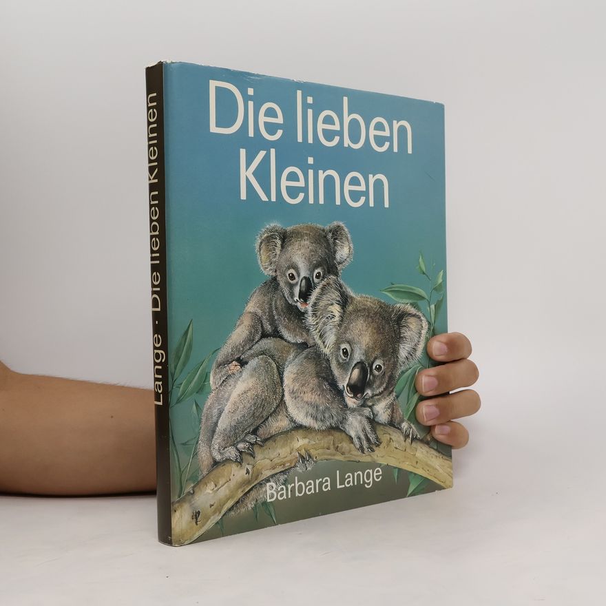 Barbara Lange Die lieben Kleinen