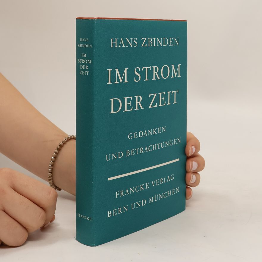 Hans Zbinden Im Strom der Zeit