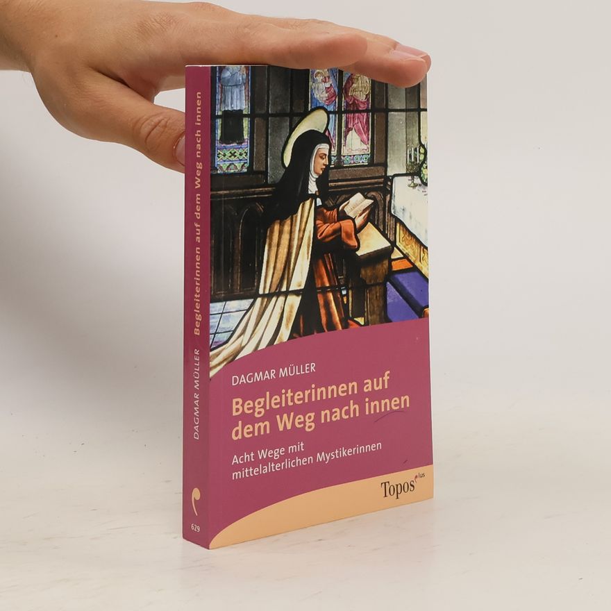 Dagmar Müller Begleiterinnen auf dem Weg nach innen