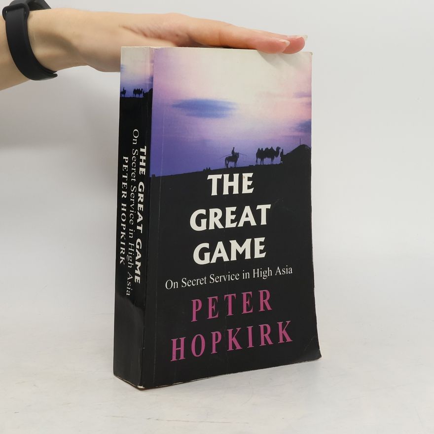 Peter Hopkirk The Great Game