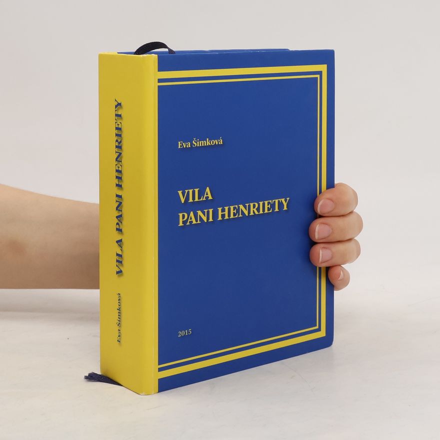 Eva Šimková Vila pani Henriety