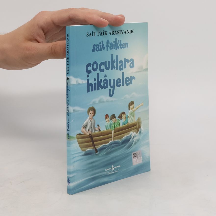 Sait Faik Abasıyanık Sait Faik'ten Çocuklara Hikayeler