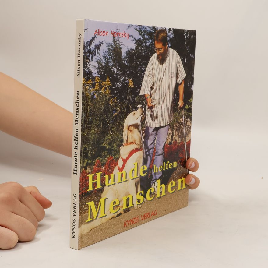 Alison Hornsby Hunde helfen Menschen