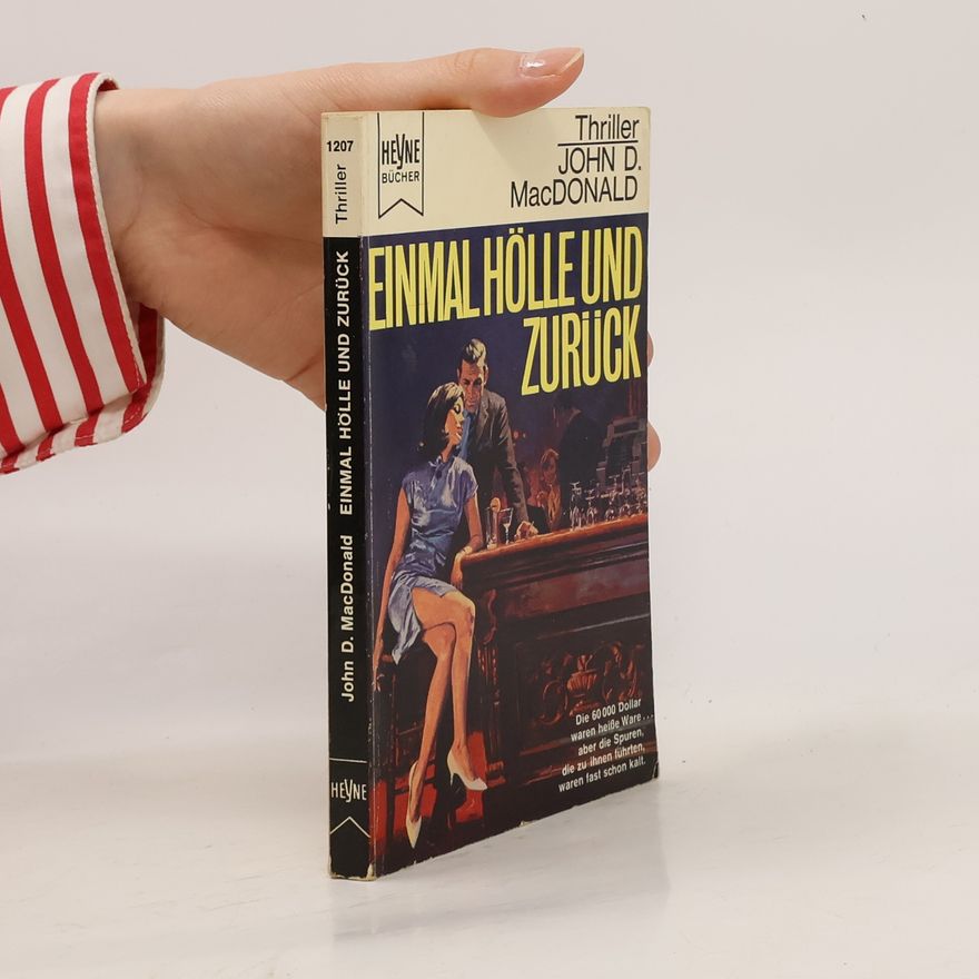 John D. MacDonald Einmal Hölle und Zurück