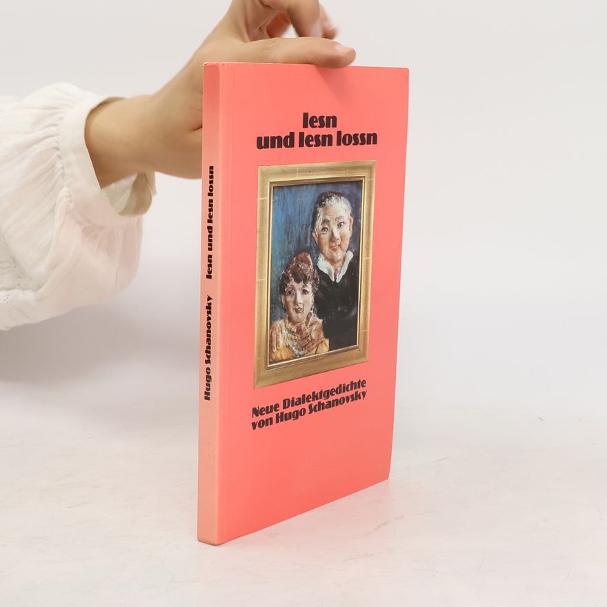 Hugo Schanovsky Lesn und lesn lossn